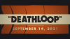 Deathloop Delay 2