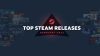 Steam Top Releases February 2021